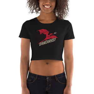 Dracarys! Women’s Crop Tee