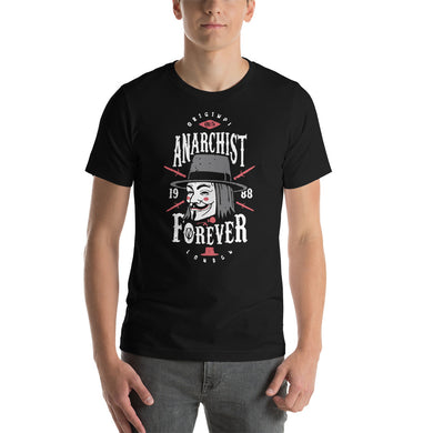 Anarchist Forever Unisex T-Shirt