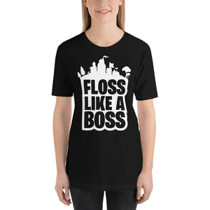 Floss Like A Boss Unisex T-Shirt