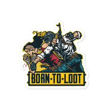 Load image into Gallery viewer, Born to Loot pubg stickers