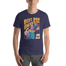 Load image into Gallery viewer, Best Dad In The Universe Unisex T-Shirt