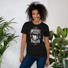 Load image into Gallery viewer, Anarchist Forever Unisex T-Shirt