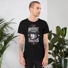 Load image into Gallery viewer, Anarchist Forever Unisex T-Shirt