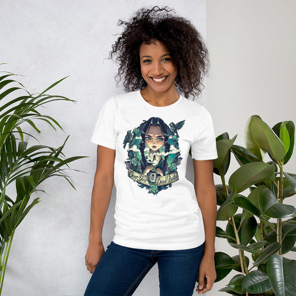 Over Your Dead Body Short-Sleeve Unisex T-Shirt
