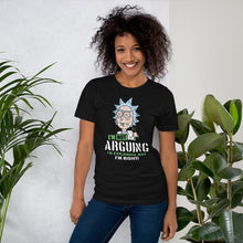 Load image into Gallery viewer, I&#39;m not Arguing I&#39;m Explaining why I&#39;m Right Unisex T-Shirt
