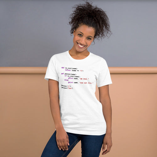 I'm cool you're Not Unisex T-Shirt