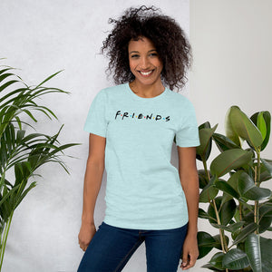 Friends Unisex T-Shirt