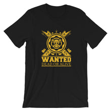 Load image into Gallery viewer, Wanted Dead or Alive Unisex T-Shirt