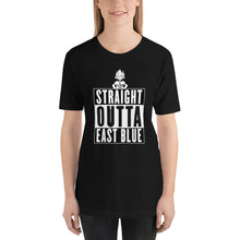 Load image into Gallery viewer, Straight Outta East Blue Sea Unisex T-Shirt