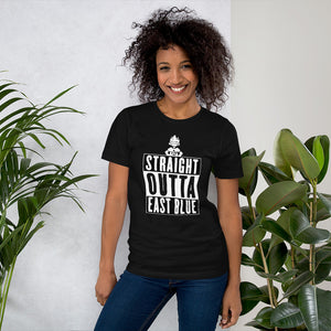 Straight Outta East Blue Sea Unisex T-Shirt