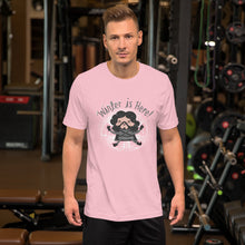 Load image into Gallery viewer, Winter is here T-Shirt for Got Fans
