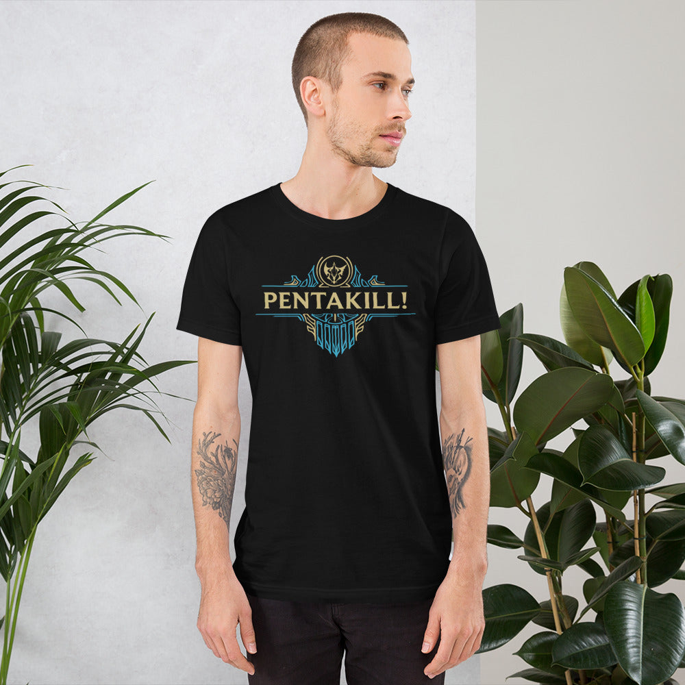 PentaKill! LoL Unisex T-Shirt