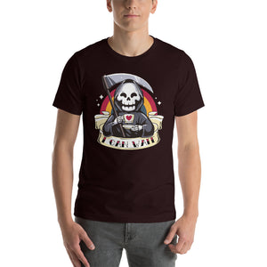 Death Is Waiting For you Unisex T-Shirt
