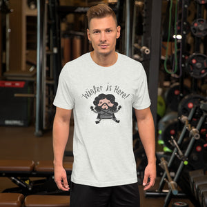 Winter is here T-Shirt for Got Fans
