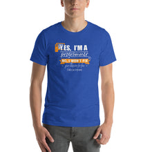 Load image into Gallery viewer, I&#39;m a programmer and i won&#39;t fix your computer for free Unisex T-Shirt
