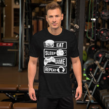 Load image into Gallery viewer, Eat Sleep Game Repeat Unisex T-Shirt