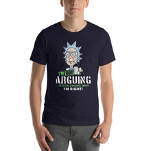 Load image into Gallery viewer, I&#39;m not Arguing I&#39;m Explaining why I&#39;m Right Unisex T-Shirt