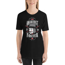 Load image into Gallery viewer, Anarchist Forever Unisex T-Shirt