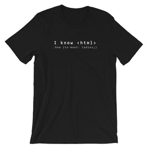 I know Html Unisex T-Shirt