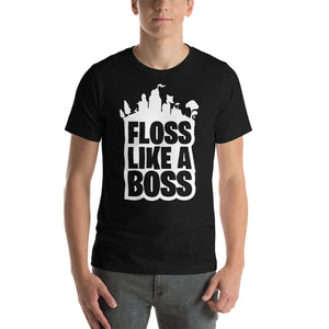 Floss Like A Boss Unisex T-Shirt