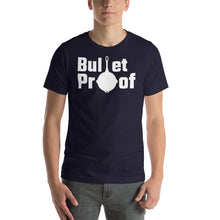 Load image into Gallery viewer, Bullet proof Unisex T-Shirt