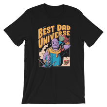 Load image into Gallery viewer, Best Dad In The Universe Unisex T-Shirt